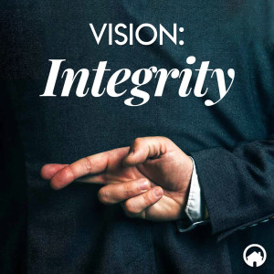 Vision: Integrity