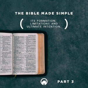 The Bible Made Simple (Part 3)