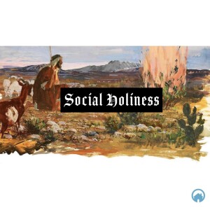 Social Holiness