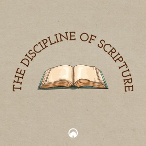 The Discipline of Scripture