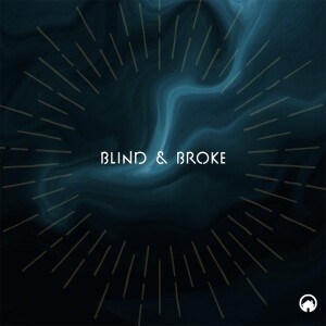 Blind and Broke