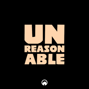 Unreasonable