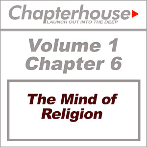 V1/C6 - The Mind of Religion