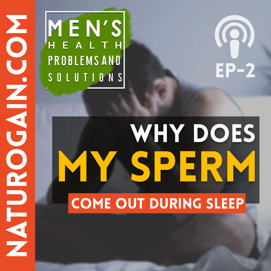 Why Sperm Comes Out Automatically at Night? | Ep 2