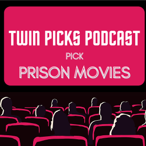 Prison Movie Picks #71