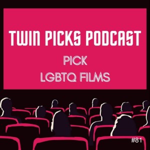 LGBTQ Film Picks #81