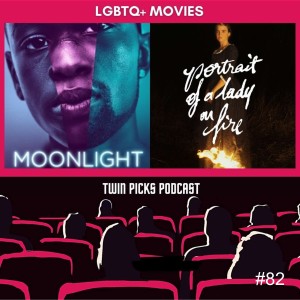 LGBTQ+ Movies: Portrait of a Lady on Fire & Moonlight #82