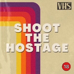 Shoot The Hostage Season 1 Preview
