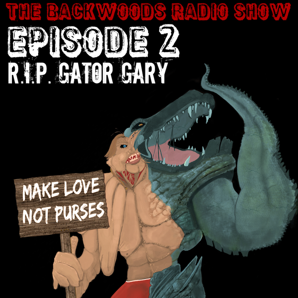 S1E2: R.I.P. Gator Gary, Our Favorite Mutant thumbnail