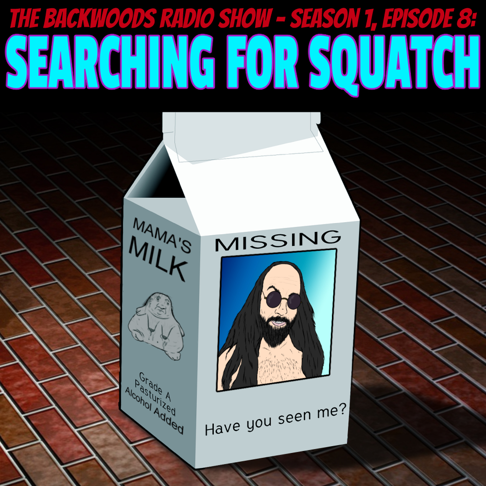 S1E8: Searching For Squatch thumbnail