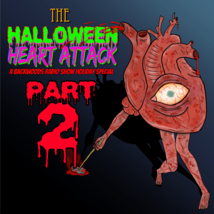 SPECIAL: The Halloween Heart Attack: Part II