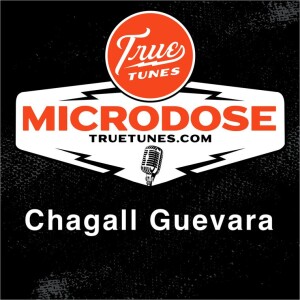 Microdose: Chagall Guevara