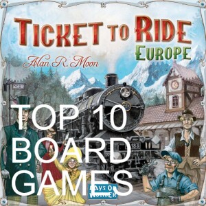 Rick and Traceys top 10 board games of all time