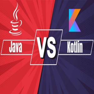 Java vs Kotlin which one is better to choose?