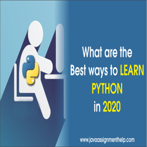 What are the best ways to learn Python in 2020?