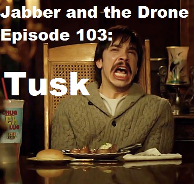 103 - Tusk (un film de Kevin Smith)