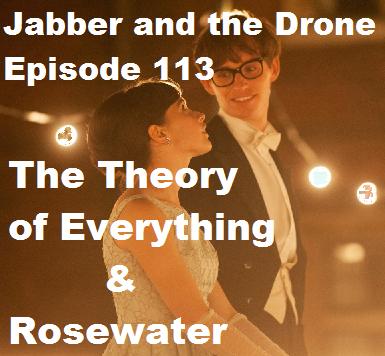 113 - The Theory of Everything & Rosewater