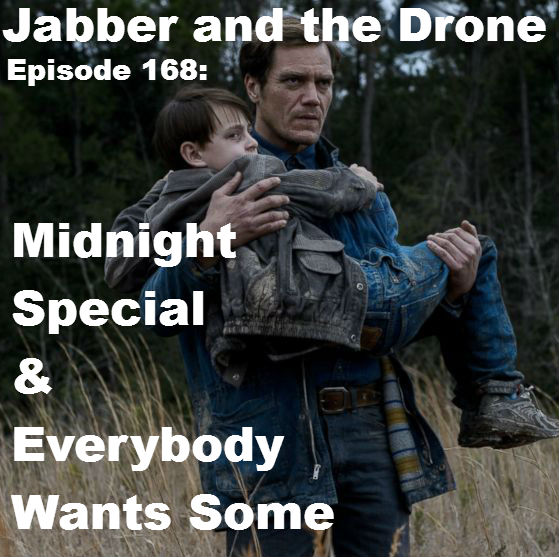168 - Midnight Special &amp; Everybody Wants Some