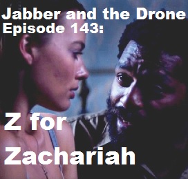 143 - Z For Zachariah + RIP Wes Craven