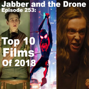 253 - Top 10 Films of 2018