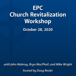 2020-2021 Church Revitalization Workshop, Session 1