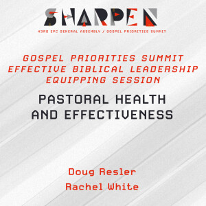 Leadership 3: Pastoral Health and Effectiveness