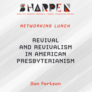 Revival and Revivalism in American Presbyterianism