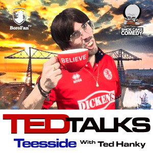 ‘Ted Talks’ - The Ted Hanky Podcast - Big Jack