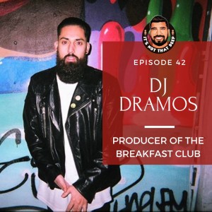 DJ Dramos | Producer of The Breakfast Club