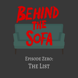 Behind The Sofa - Episode Zero