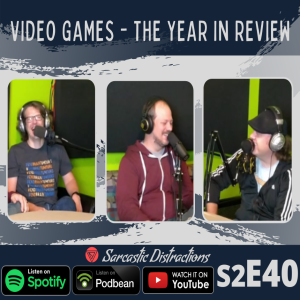 Episode 40 - Video Games: The Year in Review