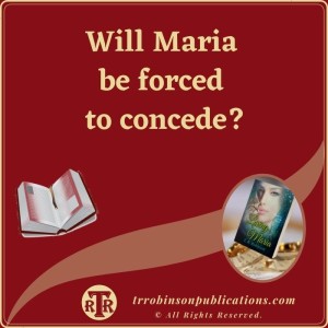 Maria's Quandary