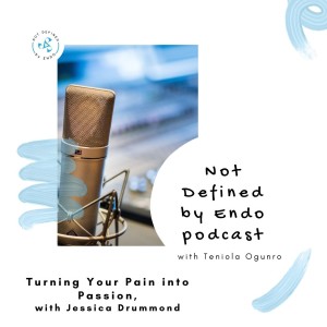 S2E5 - Turning Your Pain into Passion with Jessica Drummond of IWHI