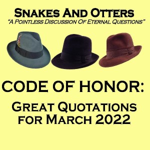 Episode 146 ”Code of Honor March 2022”