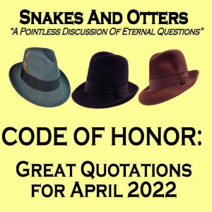 Episode 150 ”Code of Honor April 2022”