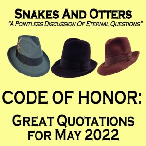 Episode 155 ”Code of Honor May 2022”
