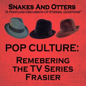 Episode 165 ”Hello Otterites, We’re Listening” All About Frasier