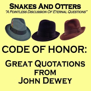 Episode 183 ”Code of Honor: John Dewey”
