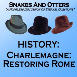 Episode 185 ”Charlemagne and Restoring Rome”