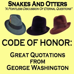 Episode 188 ”Code of Honor February 2023: George Washington”