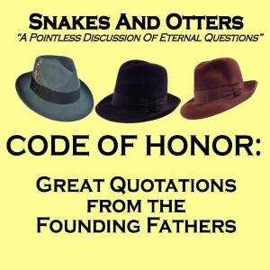 Episode 190 ”Code of Honor March 2023: Founding Fathers”