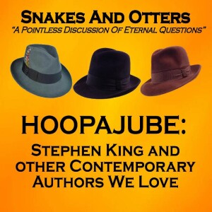 Episode 191 ”Hoopajube! Stephen King and Contemporary Authors”