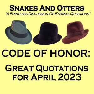 Episode 193 ”Code of Honor April 2023”