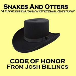 Episode 207 Code of Honor from Josh Billings