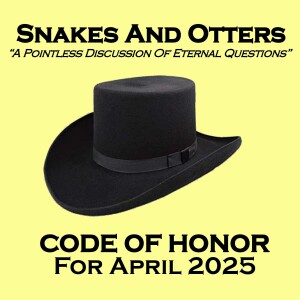 Episode 245 - Code of Honor for April 2025