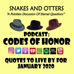 Episode 033 "Code of Honor: Quotes to Live by for January 2020"