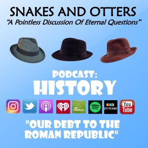 Episode 023 "Our Debt to the Roman Republic"