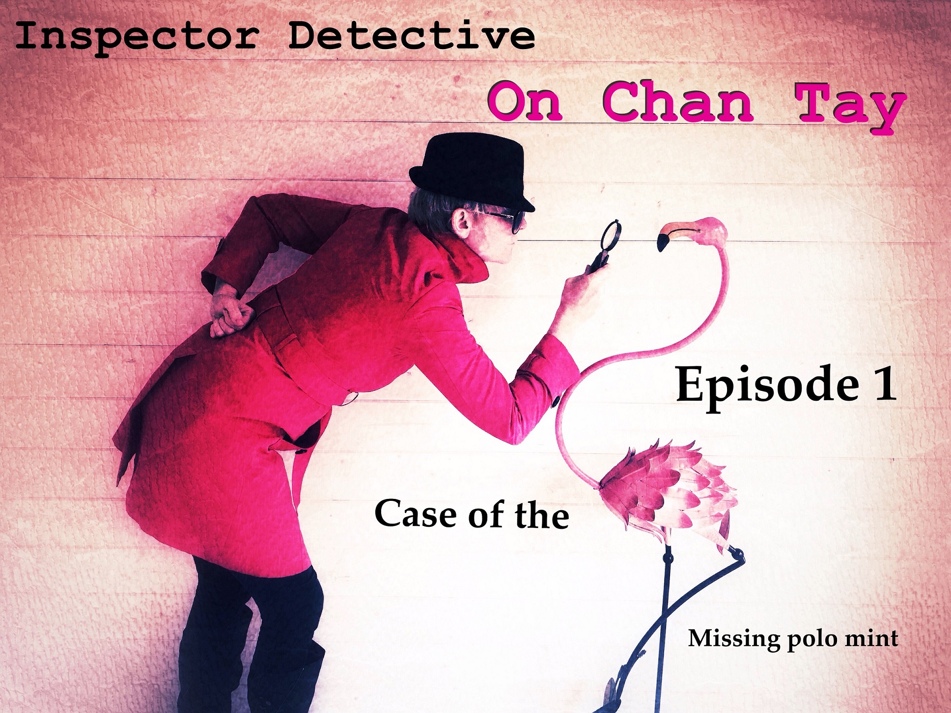 Inspector Detective On Chan Tay: surreal comedy drama podcast serial