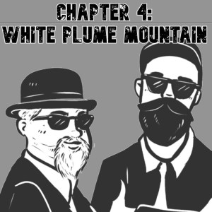 White Plume Mountain Chapter 04