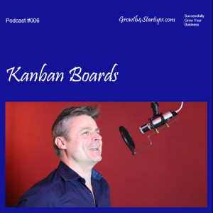 #006: Project Management Tools: Kanban Boards